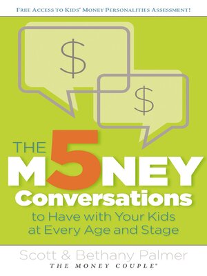 cover image of The 5 Money Conversations to Have with Your Kids at Every Age and Stage